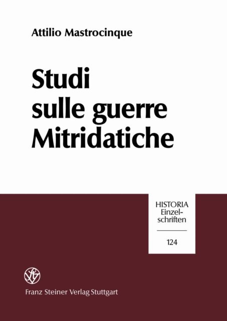 Attilio Mastrocinque - Studi sulle guerre Mitridatiche, E-bok