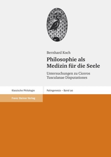 Bernhard Koch - Philosophie als Medizin fur die Seele, E-bok