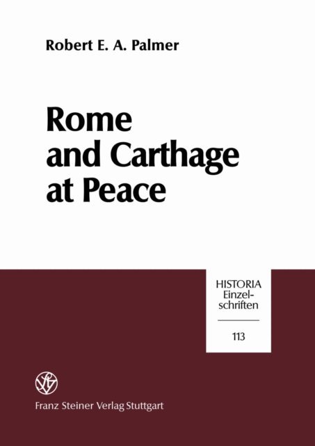 Robert E. A. Palmer - Rome and Carthage at Peace, E-bok