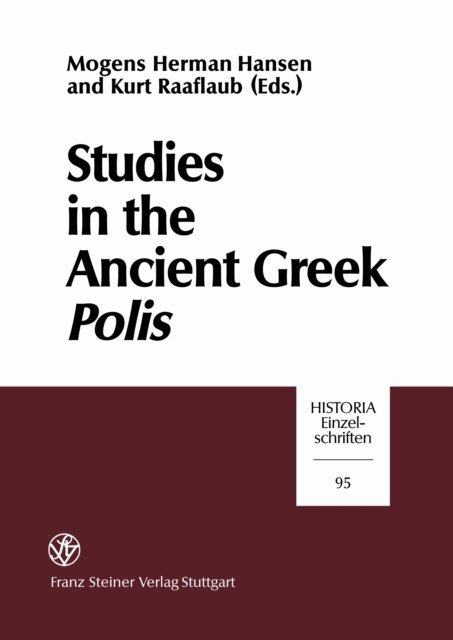 Kurt Raaflaub, Mogens Herman Hansen - Studies in the Ancient Greek Polis, E-bok