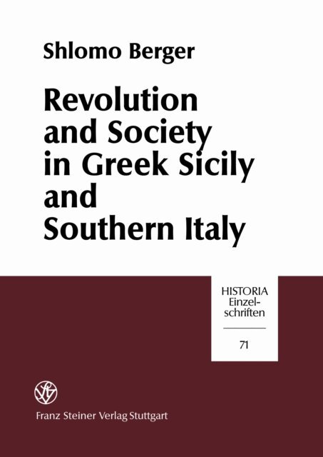Shlomo Berger - Revolution and Society in Greek Sicily and Southern Italy, E-bok