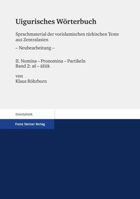 Klaus Rohrborn - Uigurisches Worterbuch. Sprachmaterial der vorislamischen turkischen Texte aus Zentralasien, E-bok