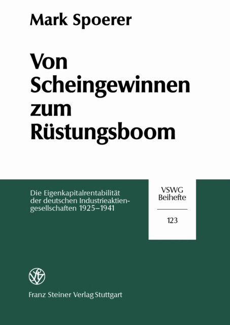 Mark Spoerer - Von Scheingewinnen zum Rustungsboom, E-bok