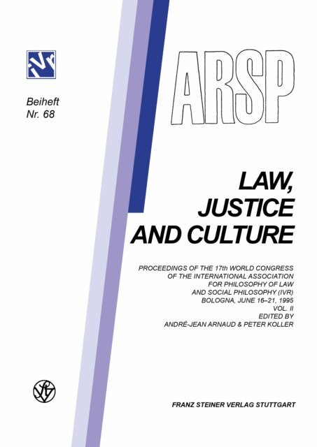 Peter Koller, Andre-Jean Arnaud - Challenges to Law at the End of the 20th Century: Law, Justice and Culture., E-bok