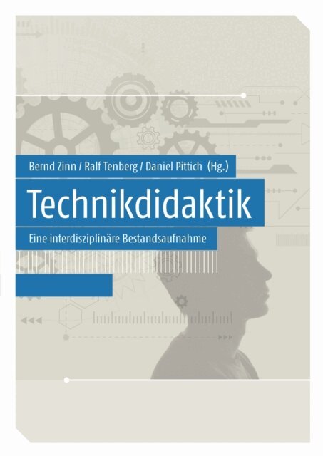 Daniel Pittich, Ralf Tenberg, Bernd Zinn - Technikdidaktik, E-bok