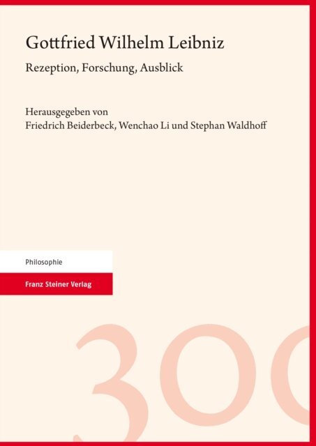 Friedrich Beiderbeck - Gottfried Wilhelm Leibniz, E-bok