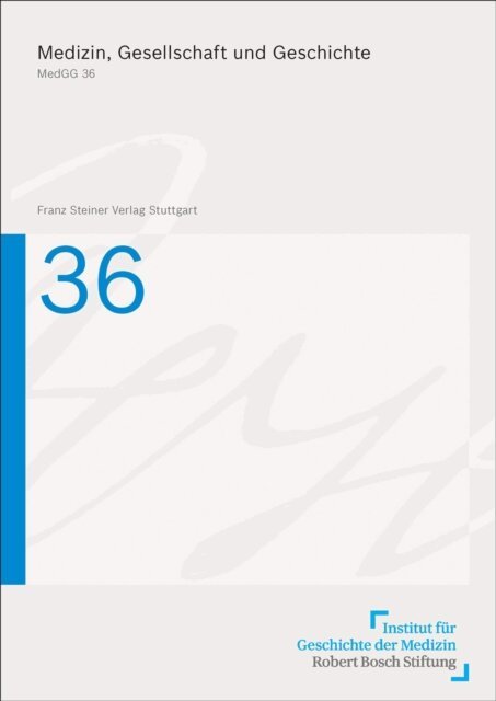 Robert Jutte - Medizin, Gesellschaft und Geschichte 36 (2018), E-bok