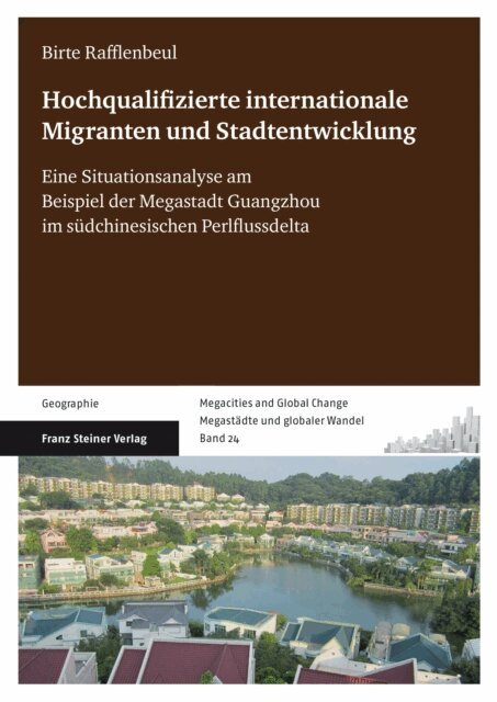 Birte Rafflenbeul - Hochqualifizierte internationale Migration und Stadtentwicklung, E-bok
