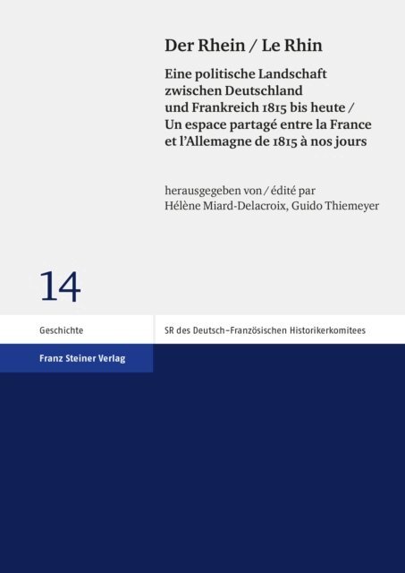 Guido Thiemeyer, Helene Miard-Delacroix - Der Rhein / Le Rhin, E-bok