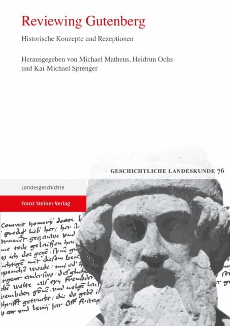 Kai-Michael Sprenger, Heidrun Ochs, Michael Matheus - Reviewing Gutenberg, E-bok
