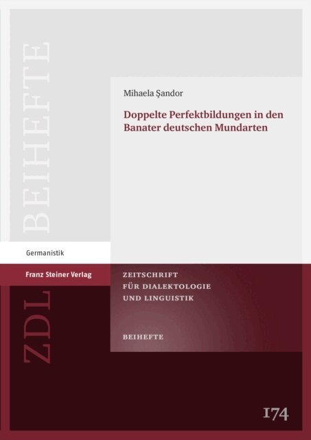 Mihaela Sandor - Doppelte Perfektbildungen in den Banater deutschen Mundarten, E-bok