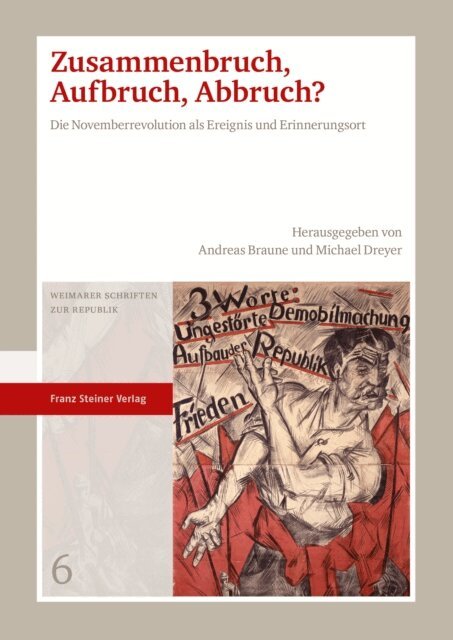 Michael Dreyer, Andreas Braune - Zusammenbruch, Aufbruch, Abbruch?, E-bok