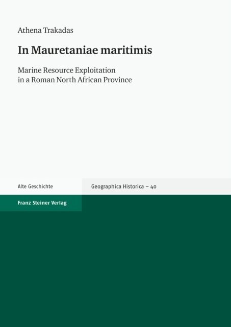 Athena Trakadas - In Mauretaniae maritimis, E-bok