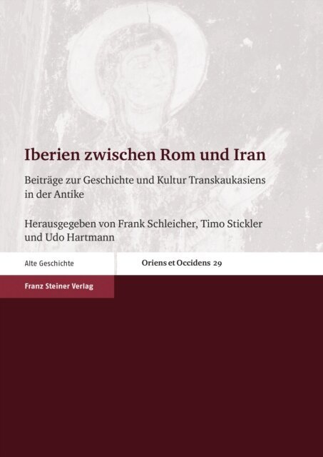 Frank Schleicher, Timo Stickler, Udo Hartmann - Iberien zwischen Rom und Iran, E-bok
