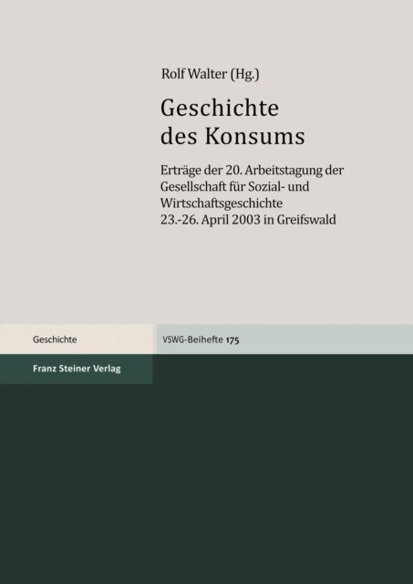 Rolf Walter - Geschichte des Konsums, E-bok