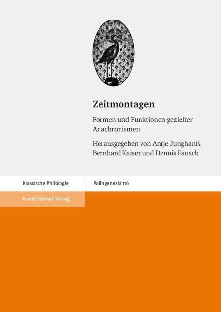 Dennis Pausch, Bernhard Kaiser, Antje Junghan - Zeitmontagen, E-bok