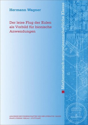 Hermann Wagner - Der Leise Flug Der Eulen ALS Vorbild Fur Bionische Anwendungen, Häftad. Tillgänglighet: Lägg i varukorg