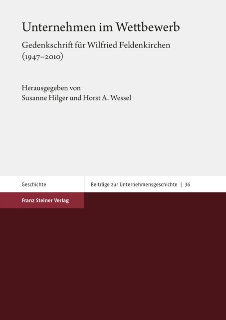 Horst A. Wessel, Susanne Hilger - Unternehmen im Wettbewerb, E-bok