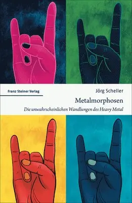 Jörg Scheller - Metalmorphosen: Die Unwahrscheinlichen Wandlungen Des Heavy Metal, Häftad. Tillgänglighet: Lägg i varukorg