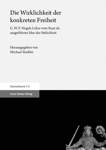 Michael Stadtler - Die Wirklichkeit der konkreten Freiheit, E-bok