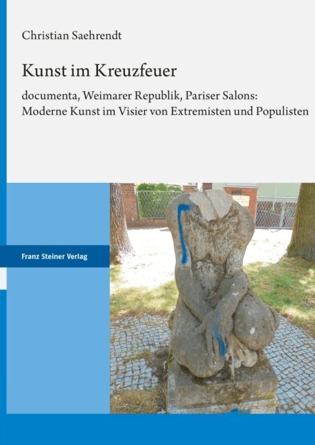 Christian Saehrendt - Kunst im Kreuzfeuer, E-bok