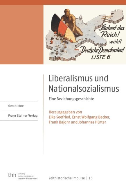 Johannes Hurter, Frank Bajohr, Ernst Wolfgang Becker, Elke Seefried - Liberalismus und Nationalsozialismus, E-bok