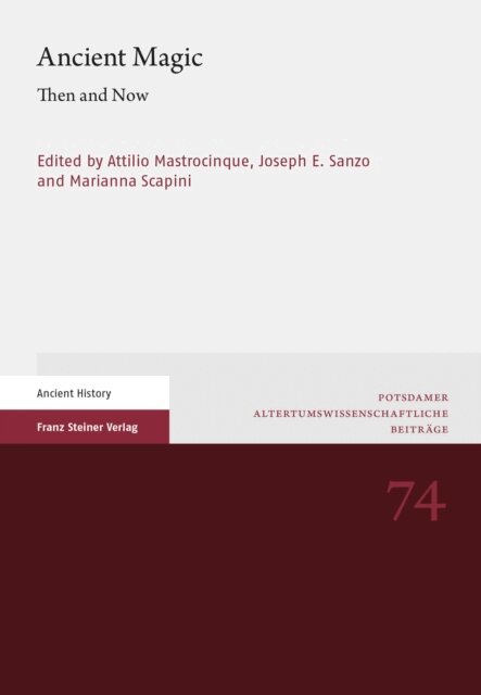 Marianna Scapini, Joseph E. Sanzo, Attilio Mastrocinque - Ancient Magic, E-bok