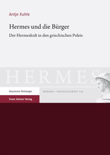 Antje Kuhle - Hermes und die Bürger, E-bok