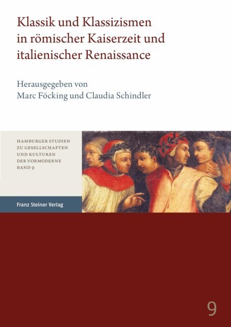 Claudia Schindler, Marc Focking - Klassik und Klassizismen in romischer Kaiserzeit und italienischer Renaissance, E-bok
