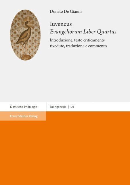 Donato De Gianni - Iuvencus: &quote;Evangeliorum Liber Quartus&quote;, E-bok