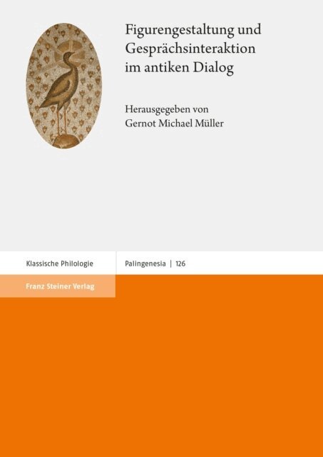 Gernot Michael Muller - Figurengestaltung und Gesprächsinteraktion im antiken Dialog, E-bok
