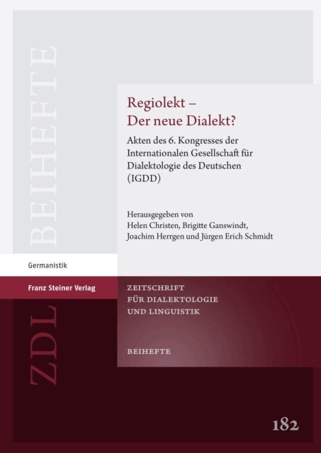 Jurgen Erich Schmidt, Joachim Herrgen, Brigitte Ganswindt, Helen Christen - Regiolekt - Der neue Dialekt?, E-bok