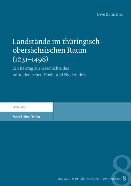 Uwe Schirmer - Landstande im thuringisch-obersachsischen Raum (1231-1498), E-bok