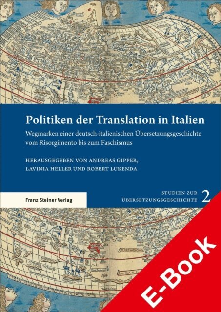 Robert Lukenda, Lavinia Heller, Andreas Gipper - Politiken der Translation in Italien, E-bok