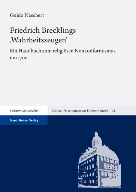 Guido Naschert - Friedrich Brecklings ,Wahrheitszeugen', E-bok