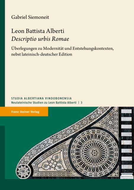 Gabriel Siemoneit - Leon Battista Alberti: "Descriptio urbis Romae", E-bok