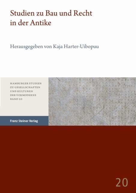 Kaja Harter-Uibopuu - Studien zu Bau und Recht in der Antike, E-bok