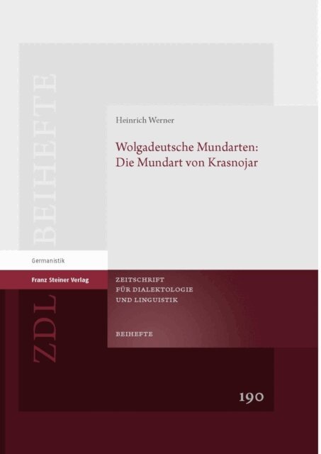 Heinrich Werner - Wolgadeutsche Mundarten: Die Mundart von Krasnojar, E-bok