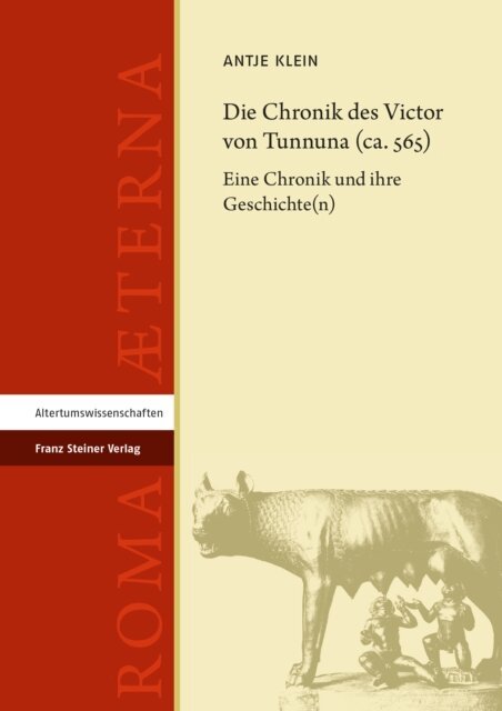 Antje Klein - Die Chronik des Victor von Tunnuna (ca. 565), E-bok