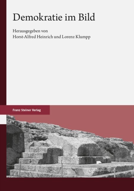 Lorenz Klumpp, Horst-Alfred Heinrich - Demokratie im Bild, E-bok