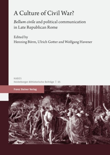 Wolfgang Havener, Ulrich Gotter, Henning Borm - Culture of Civil War, E-bok