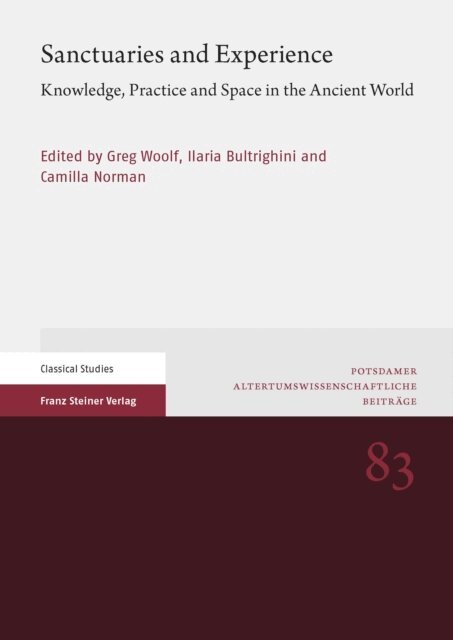 Camilla Norman, Ilaria Bultrighini, Greg Woolf - Sanctuaries and Experience, E-bok