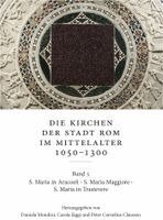 Peter Cornelius Claussen, Carola Jaggi - Die Kirchen Der Stadt ROM Im Mittelalter 1050-1300. Bd. 5: S. Maria in Aracoeli, S. Maria Maggiore Und S. Maria in Trastevere (Corpus Cosmatorum Ii,5), Inbunden. Tillgänglighet: Lägg i varukorg