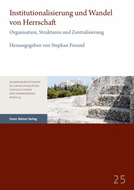 Stephan Freund - Institutionalisierung und Wandel von Herrschaft, E-bok