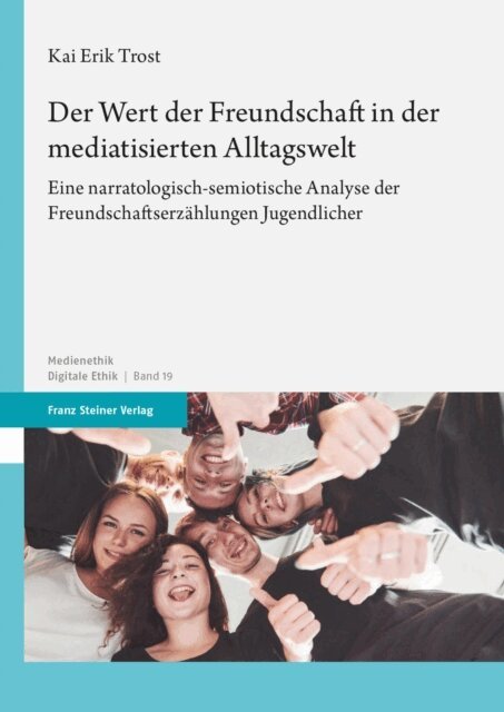 Kai Erik Trost - Der Wert der Freundschaft in der mediatisierten Alltagswelt, E-bok