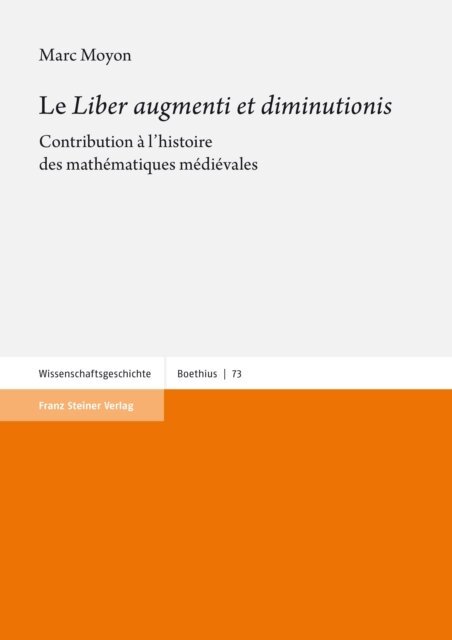 Marc Moyon - Le &quote;Liber augmenti et diminutionis&quote;, E-bok