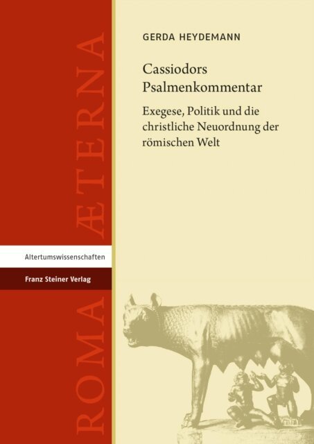Gerda Heydemann - Cassiodors Psalmenkommentar, E-bok