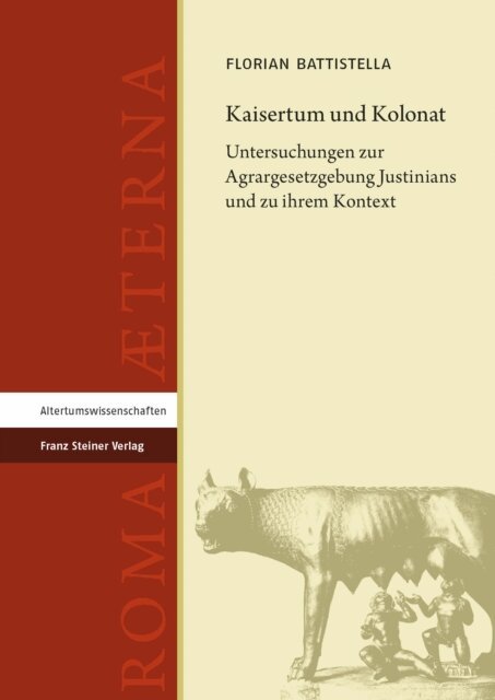 Florian Battistella - Kaisertum und Kolonat, E-bok