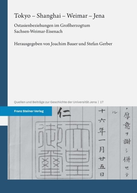 Stefan Gerber, Joachim Bauer - Tokyo - Shanghai - Weimar - Jena, E-bok