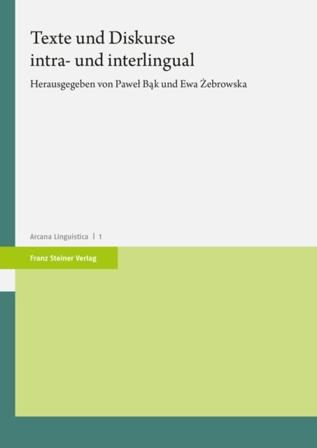 Ewa Zebrowska, Pawel Bak - Texte und Diskurse intra- und interlingual, E-bok